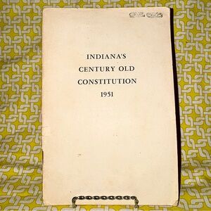 VNTG 1951 “Indiana's Century Old Constitution" Book